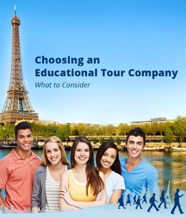 Choosing an Educational Tour Company