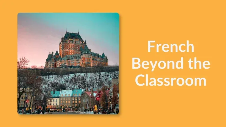 Five Days in Québec: Taking French Beyond the Classroom